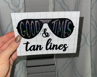 good vibes and tan lines sticker!