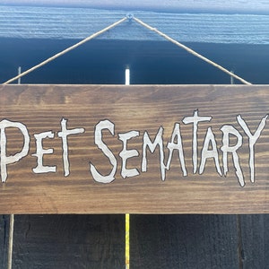 Pet Sematary hanging sign