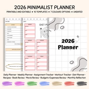 May include: A minimalist 2026 planner with various templates, including a daily planner, diet plan, and budget tracker. The planner is printable and editable, offering 10 templates and 7 colour options. The design features a white background with black text and colourful accents.