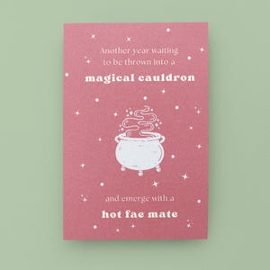 Jeté dans le chaudron carte d'anniversaire - carte d'anniversaire romantique - inspiration Fae Mate - carte livresque ACOTAR - cadeau rat de bibliothèque - carte Booktok
