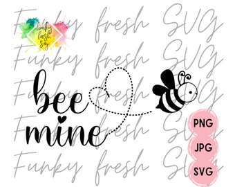 Bee Mine SVG/PNG/JPG | Free Commercial Use | Digital Cut File For Cricut/Silhouette
