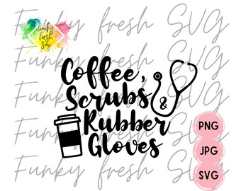 Coffee Scrubs And Rubber Gloves SVG/PNG/JPG | Free Commercial Use | Digital Cut File For Cricut/Silhouette