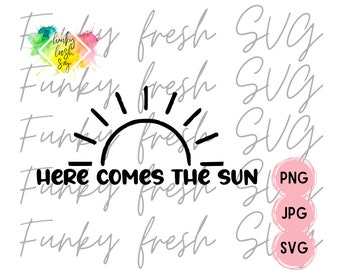 Here Comes The Sun SVG | Free Commercial Use | Digital SVG Cut File For Cricut/Silhouette