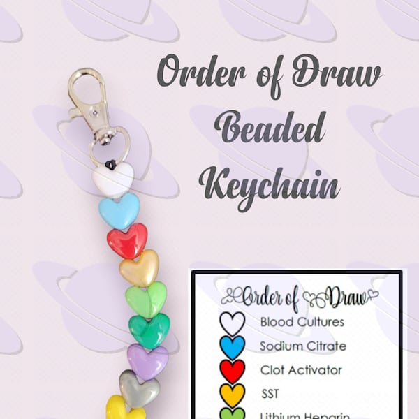 Order of the Blood Draw | Phlebotomy | Tube Collection Order | Customizable Beaded Reference Keychain / Badge Accessory