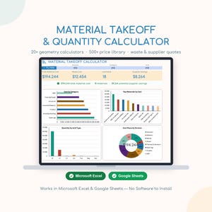 May include: A digital material takeoff and quantity calculator spreadsheet displayed on a screen. The interface features data tables, bar charts, and a pie chart showing cost analysis, with labels for Microsoft Excel and Google Sheets compatibility.
