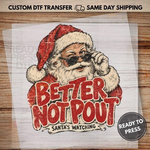 Mejor no te enfades - Impresión DTF - Santa Claus vintage PNG Transferencia - Navidad divertida DTF - Camiseta retro de Santa Claus DTF - Santa Claus navideño listo para imprimir