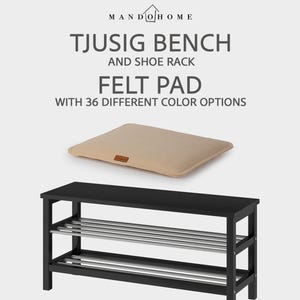 May include: A black Tjusig bench and shoe rack with two horizontal metal shelves and a rectangular beige felt pad. The text Mando Home, Tjusig Bench and Shoe Rack, Felt Pad, with 36 different color options is displayed above the furniture items.