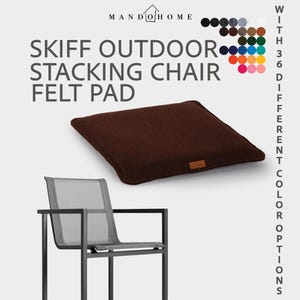 May include: A dark brown square felt pad for a Skiff outdoor stacking chair, featuring a small branded tag. The text reads MANDO HOME, SKIFF OUTDOOR STACKING CHAIR FELT PAD, and WITH 36 DIFFERENT COLOR OPTIONS, shown with a grid of color circles.