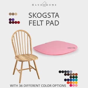 May include: A light wood spindle-back chair next to a candy pink felt pad. The text reads MANDO HOME, SKOGSTA FELT PAD, and WITH 36 DIFFERENT COLOR OPTIONS. Color swatches are displayed in the top left and bottom right corners.