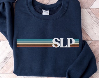 Retro SLP Sweatshirt, Speech Therapy Sweater, Speech Therapist Gift, Language Pathologist Gift, Speech Therapist Gift, Graduation Gift