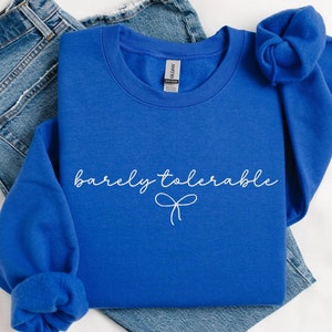 Embroidered Pride and Prejudice Sweatshirt, Jane Austen Gift for Book Lover, Reading Month Sweater, Barely Tolerable Sweater, Bookworm Gift