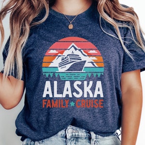 Family Cruise Matching Shirts, Alaska Cruise Group TShirt, Family Vacation T-Shirt Cruising Group Tee Cruise Vacation