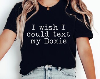 Funny Dachshund Shirt, Wiener Dog Shirt, Cute Dachshund Tee, Doxie Shirt, Funny Gift For Dachshund Lover, Dachshund Owner Gift