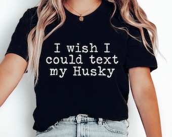 Funny Siberian Husky Shirt, Gift for Husky Mom, Dog Mama T-Shirt, Dog Mom Gift, Husky Lover Gift, Dog Lover Gift, Husky Lover Shirt