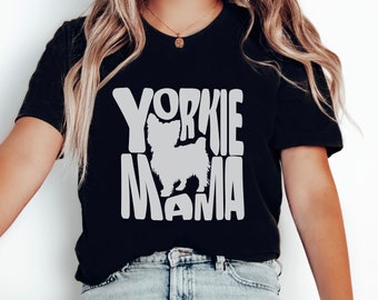 Yorkie Mom Gift, Yorkshire Terrier Shirt, Yorkie Lover Gift for Yorkie Mama, Yorkie Owner T Shirt, Cute Yorkie Mama Tee Gift for friend