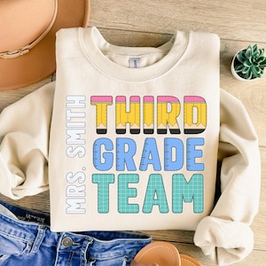 Personalized 3rd Grade Teacher Sweatshirt, Custom Third Grade Team Sweaters, Teachers Name Crewneck Sweatshirt, Gift for Back to School