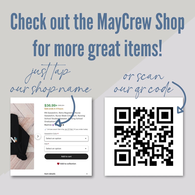 May include: A black sweatshirt with the text "MayCrew" on the front. The sweatshirt is priced at $36.99 and is described as a "Retro Register Nurse Sweatshirt". A QR code is shown on the right side of the image with the text "or scan our qr code".