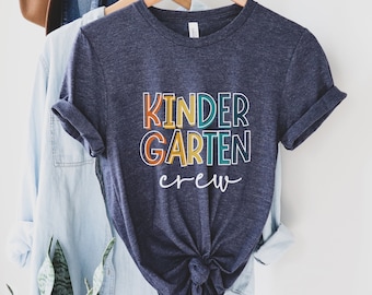 Kindergarten Teacher Shirt, Gift for Kindergarten Teacher, Kindergarten Teacher Tee, Teacher Appreciation Shirt, Kindergarten Tee
