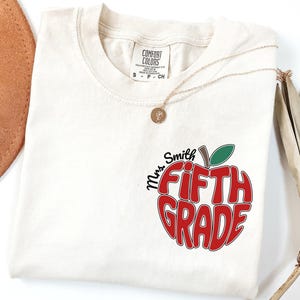Personalized 5th Grade Teacher Shirt, Custom Fifth Grade Team TShirts, Teachers Name Comfort Colors Tee, Gift for Back to School