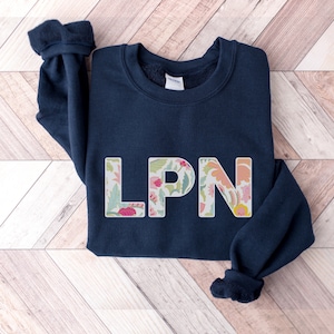 LPN Nurse Sweatshirt, Gift for LPN, Licensed Practical Nurse Sweater, Gift for Nursing School Student Graduation, LPN Crewneck Sweatshirt
