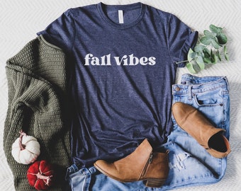Fall Vibes Shirt, Fall T Shirts, Fall Shirts Women, It's Fall Y'all, Graphic Tee, Cute Fall Shirts, Fall Tshirts For Woman, Autumn Shirt