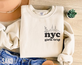 Personalized New York Girls Trip Sweatshirt, Custom NYC Crewneck, Matching Outfits, Girls Vacation Gift