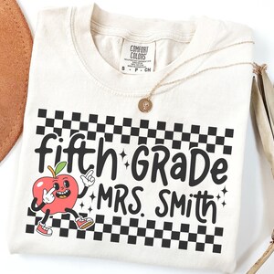 Personalized 5th Grade Teacher Shirt, Custom Fifth Grade Team TShirts, Teachers Name Comfort Colors Tee, Gift for Back to School