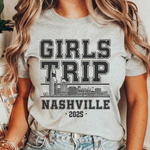 Girls Trip Nashville Shirts, Matching Girls Getaway Tee, Best Friend Girls Weekend TShirt, Girls Vacation T-Shirt
