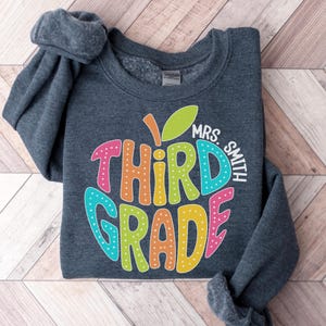Custom 3rd Grade Teacher Sweatshirt, Personalized Third Grade Team Sweaters, Teachers Name Crewneck Sweatshirt, Gift for Back to School