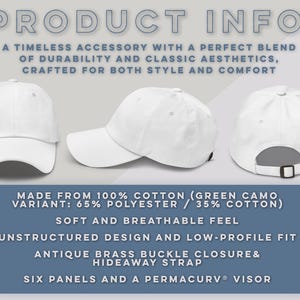 May include: White unstructured baseball cap with a low-profile fit. Made from 100% cotton (green camo variant: 65% polyester / 35% cotton). Features a hideaway strap and antique brass buckle closure. Six panels and a Permacurv visor.