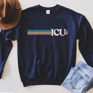 Retro ICU Nurse Sweatshirt, Intensive Care Unit, Gift for RN, Cute Nursing School Hoodie, Nurse Graduation, Registered Nurse