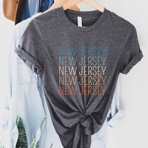 New Jersey Shirt, Home State Shirt, NJ State Tee, NJ Apparel, New Jersey Travel Gift, New Jersey Lover T-Shirt, Family Vacation, Road Trip