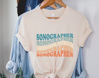 Groovy Sonographer Shirt, Sonography Gift, Ultrasound Technologist, Future Sonographer, OB Sonographer, Graduation Gift Sonography Student