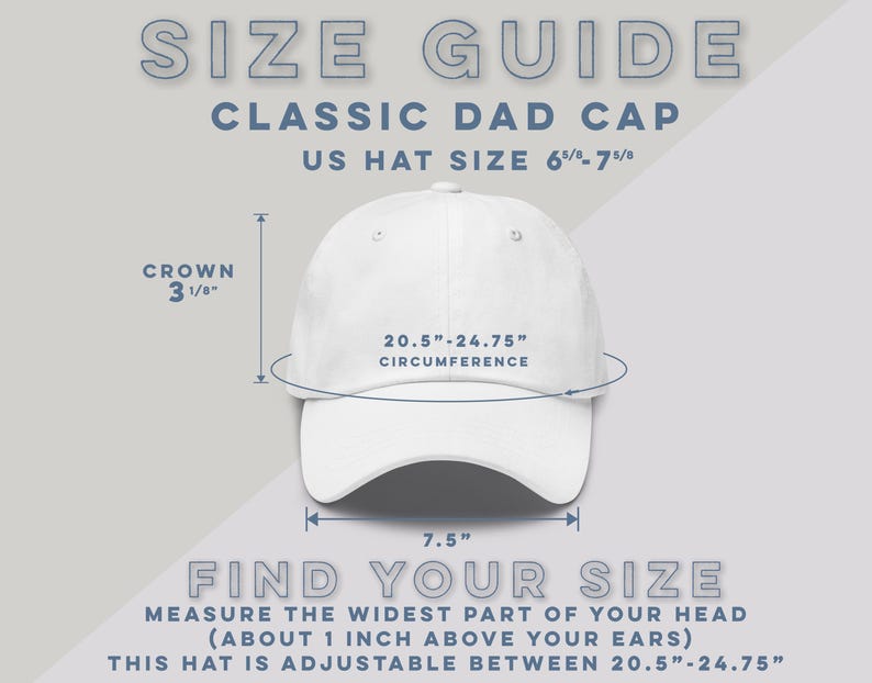May include: White classic dad cap with a 3 1/8 inch crown and an adjustable circumference of 20.5 to 24.75 inches. The cap has a 7.5 inch brim.
