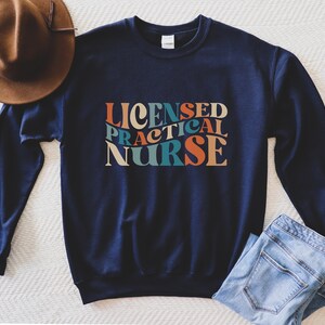 LPN Nurse Sweatshirt, Gift for LPN, Licensed Practical Nurse Sweater, Gift for Nursing School Student Graduation, LPN Crewneck Sweatshirt