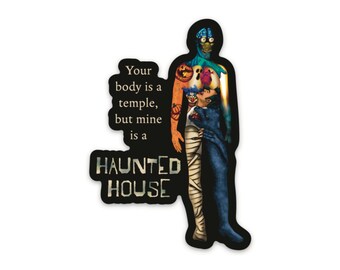 Funny Chronic Illness Sticker, My Body is a Haunted House, Chronic Pain, Invisible Disability