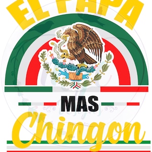 El Papa Mas Chingon (gold letters)