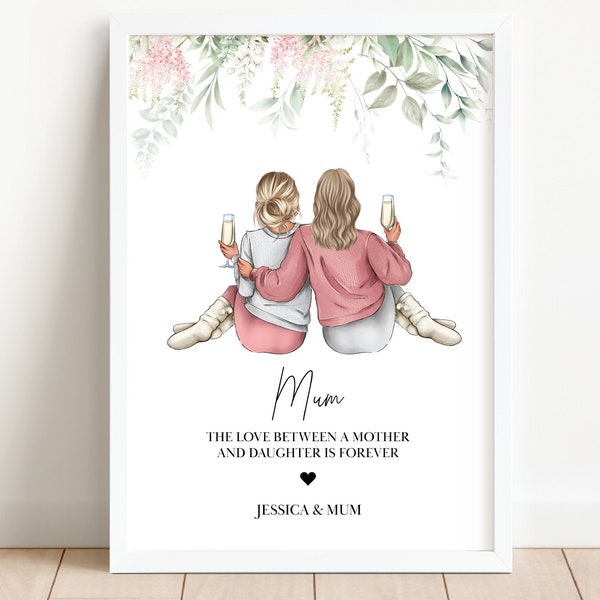 Mum gift, daughter gift, Mum birthday gift, Mothers Day Gift, Gift for Mum, Mum Print, Mother gift, Mother daughter gift, unframed print