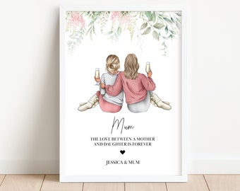 Mum gift, daughter gift, Mum birthday gift, Mothers Day Gift, Gift for Mum, Mum Print, Mother gift, Mother daughter gift, unframed print