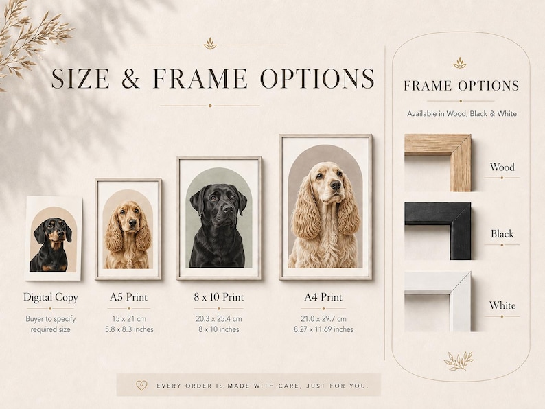 May include: A size and frame options chart for pet portraits featuring four framed dog prints in sizes including 5.8 x 8.3 inches, 8 x 10 inches, and 8.27 x 11.69 inches. The chart displays wood, black, and white frame corner samples for selection.