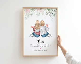 Mother and Daughter Print, Mum and Daughter Print, Mothers Day Gift, Mum Birthday Gift, Mum Print, Personalised Mum Gift, Mum christmas gift