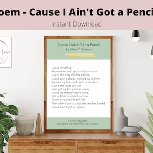 Cause I Ain&#39;t Got a Pencil Poem Poster | Printable Classroom Wall Art | Digital Download for Teachers & Schools | Classroom Kindness | #10