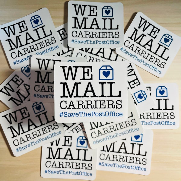 We Love Mail Carriers Sticker