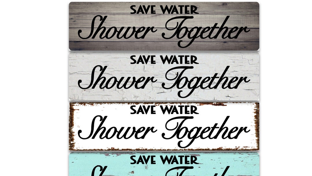 Save Water Shower Together You Choose the Background Metal - Etsy