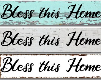 Bless this Home - you choose style background - 4"x18" or 3"x12" or 2"x8" Metal Sign Farmhouse Modern Rustic