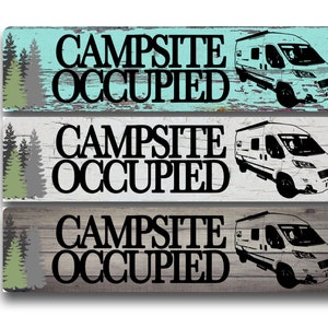 Campsite Occupied with van Metal Sign 4"x18" or 3"x12" or 2"x8" modern rustic