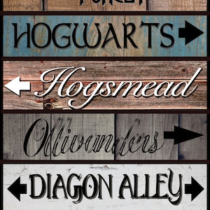 May include: A wooden sign with five rows of text and arrows pointing left and right. The text reads: "The Forbidden Forest", "Hogwarts", "Hogsmead", "Ollivanders", "Diagon Alley", and "Knockturn Alley".