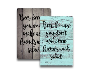 Beer Because Salad Metal Sign – Funny Bar Decor