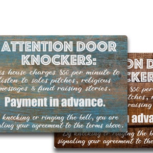 Attention Door Knockers Metal Sign - 50 Dollars Per Minute