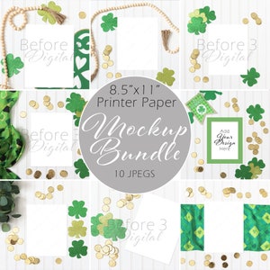May include: A digital mockup bundle featuring ten 8.5 inch by 11 inch printer paper templates decorated with green shamrock cutouts, gold coins, wooden bead garlands, and green patterned fabrics, with text reading 8.5 inch by 11 inch Printer Paper Mockup Bundle 10 JPEGS.